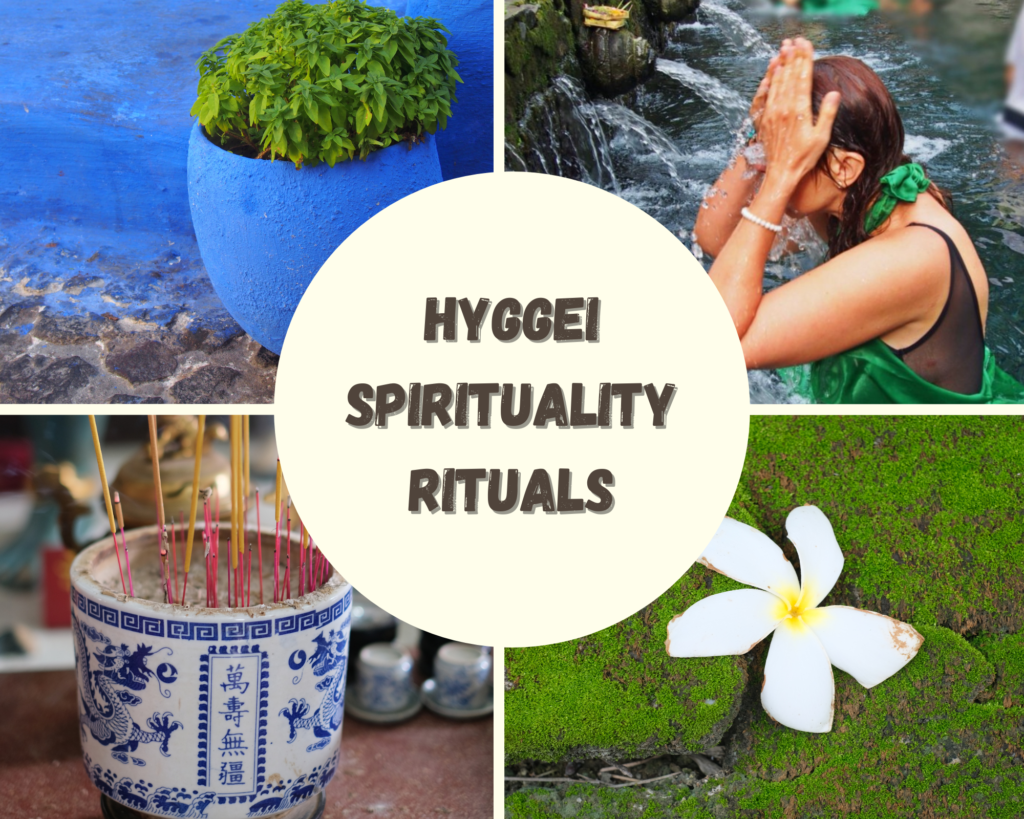 HYGGEI, SPIRITUALITY, RITUAL