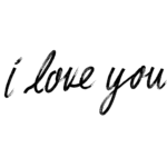 I LOVE YOU