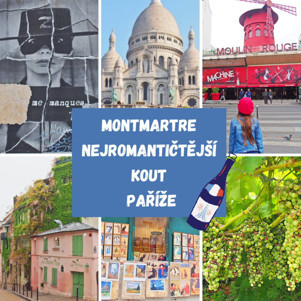 MONTMARTRE – NEJROMANTIČTĚJŠÍ KOUT PAŘÍŽE