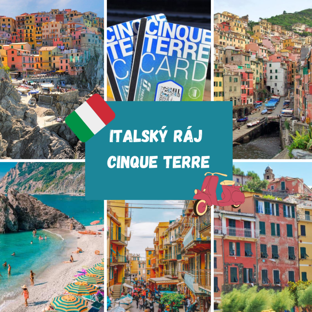 ITALSKÝ RÁJ CINQUE TERRE
