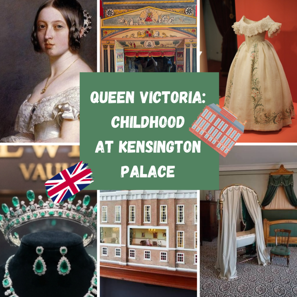 QUEEN VICTORIA: CHILDHOOD AT KENSINGTON PALACE