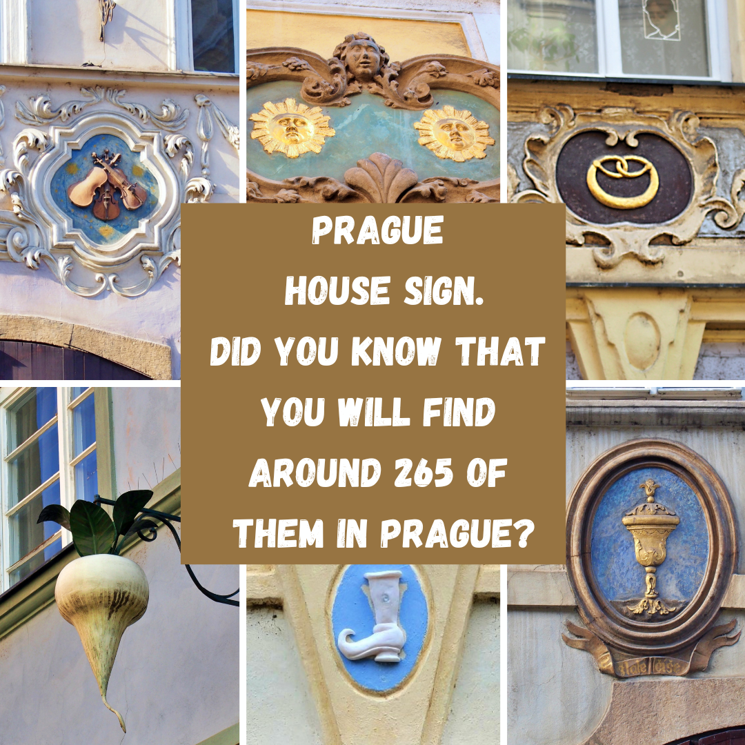 PRAGUE HOUSE SIGN.DID YOU KNOW THAT YOU WILL FIND AROUND 265 OF THEM IN PRAGUE?