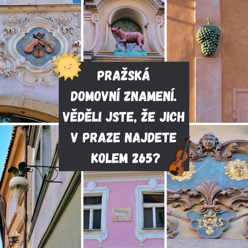 PRAŽSKÁ DOMOVNÍ ZNAMENÍ. VĚDĚLI JSTE, ŽE JICH V PRAZE NAJDETE KOLEM 265?