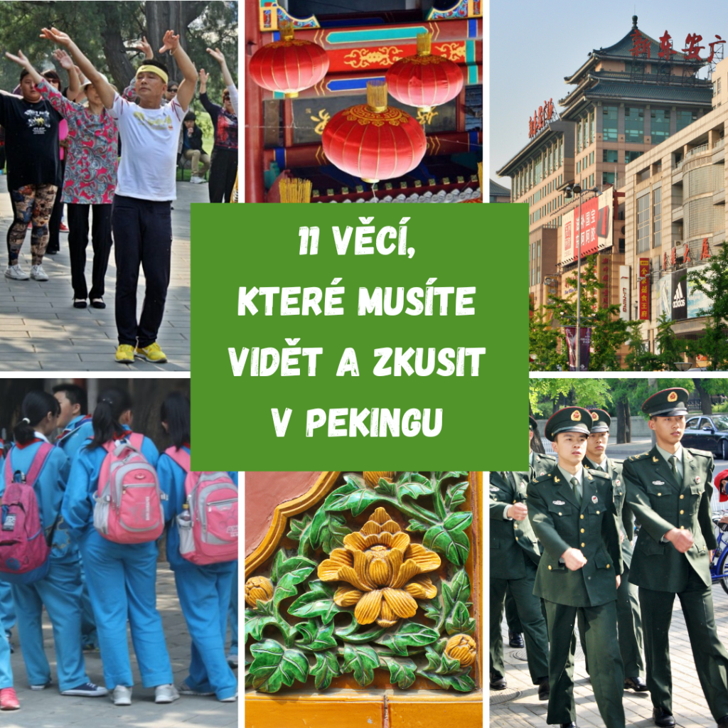 11 věcí, které musíte vidět a zažít v pekingu