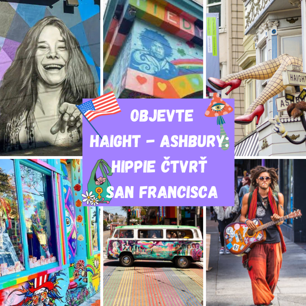OBJEVTE HAIGHT - ASHBURY: HIPPIE ČTVRŤ SAN FRANCISCA