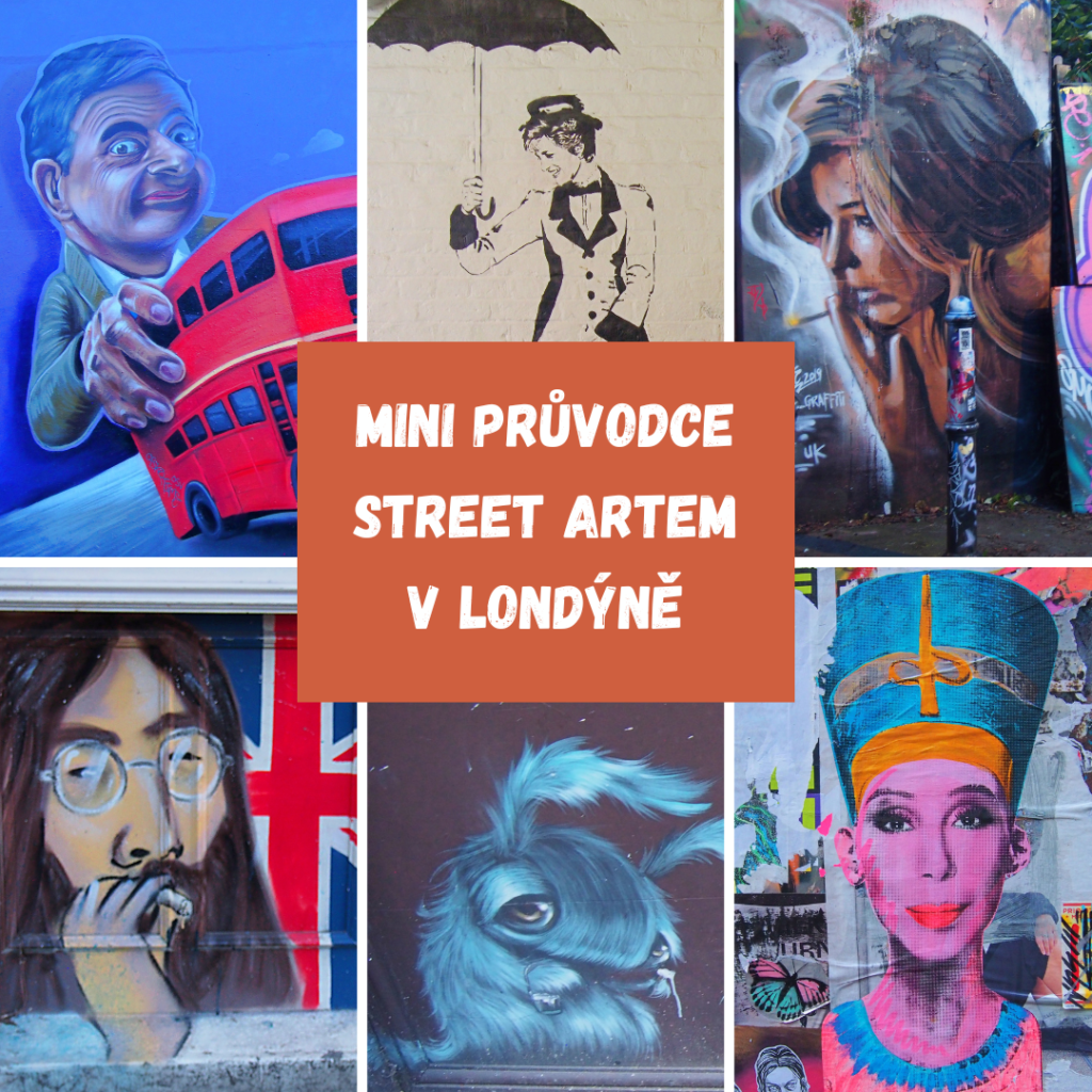 MINI PRŮVODCE STREET ARTEM V LONDÝNĚ