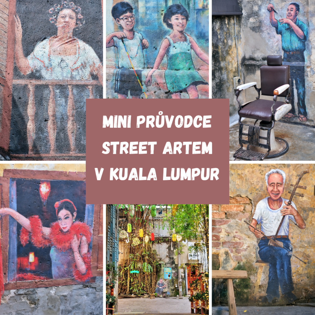 MINI PRŮVODCE STREET ARTEM V KUALA LUMPUR