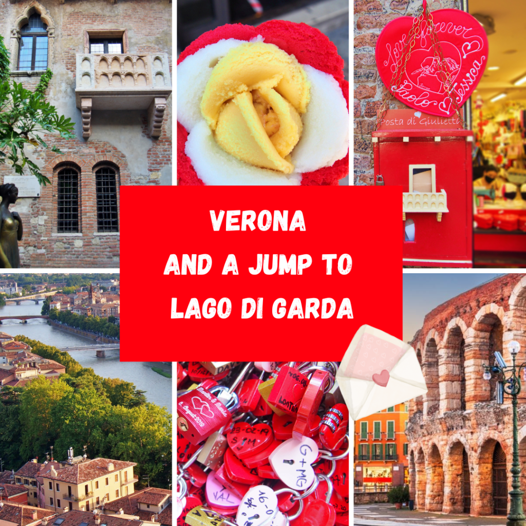 VERONA AND A JUMP TO LAGO DI GARDA