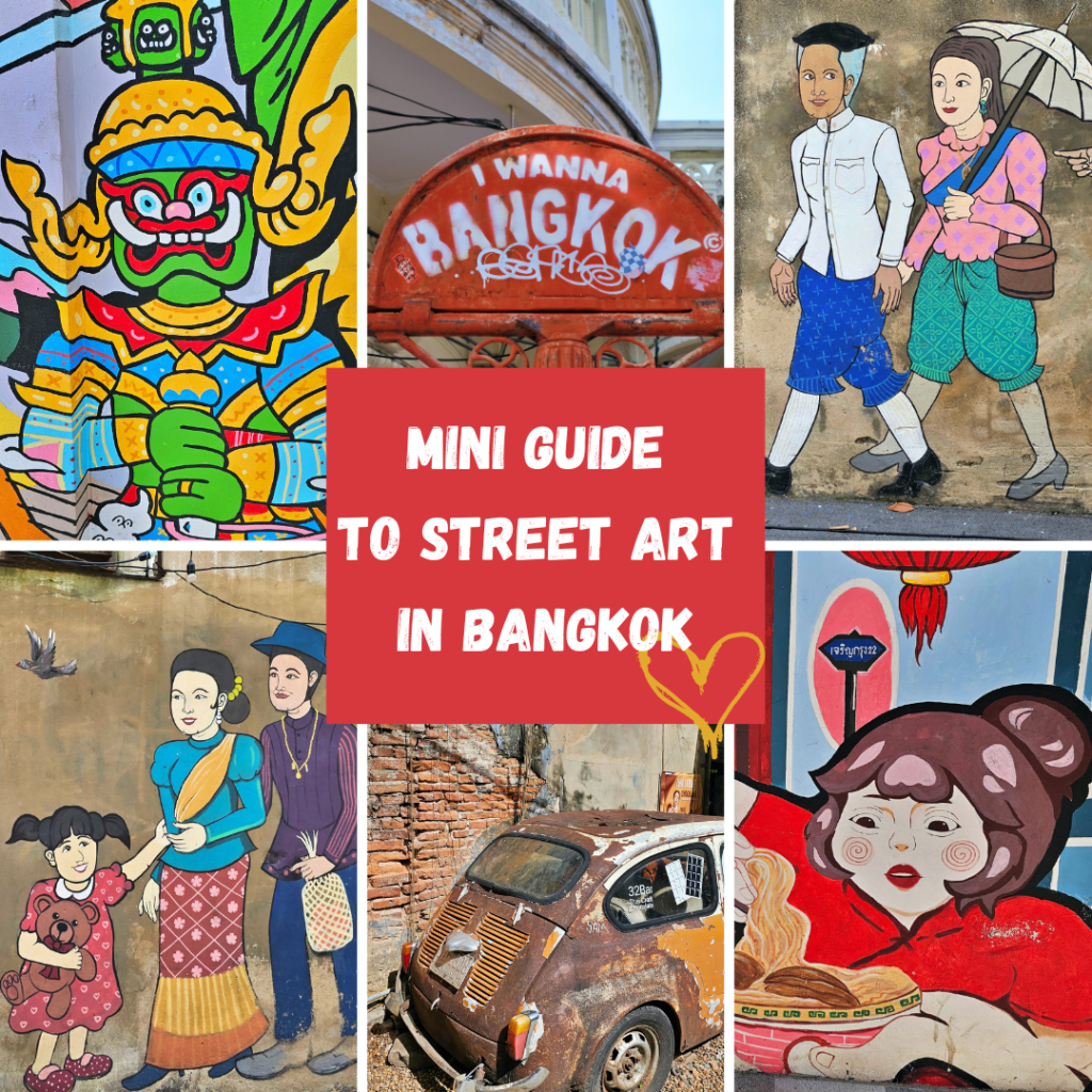MINI GUIDE TO STREET ART IN BANGKOK