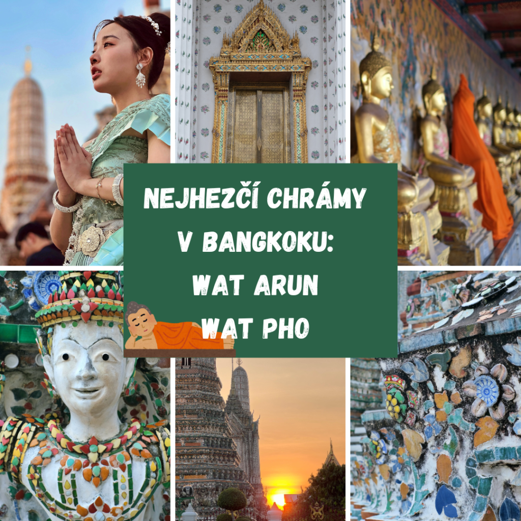 Nejhezčí chrámy v Bangkoku: Wat Arun Wat Pho