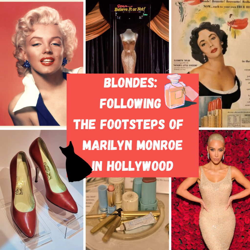 BLONDES: FOLLOWING THE FOOTSTEPS OF MARILYN MONROE IN HOLLYWOOD