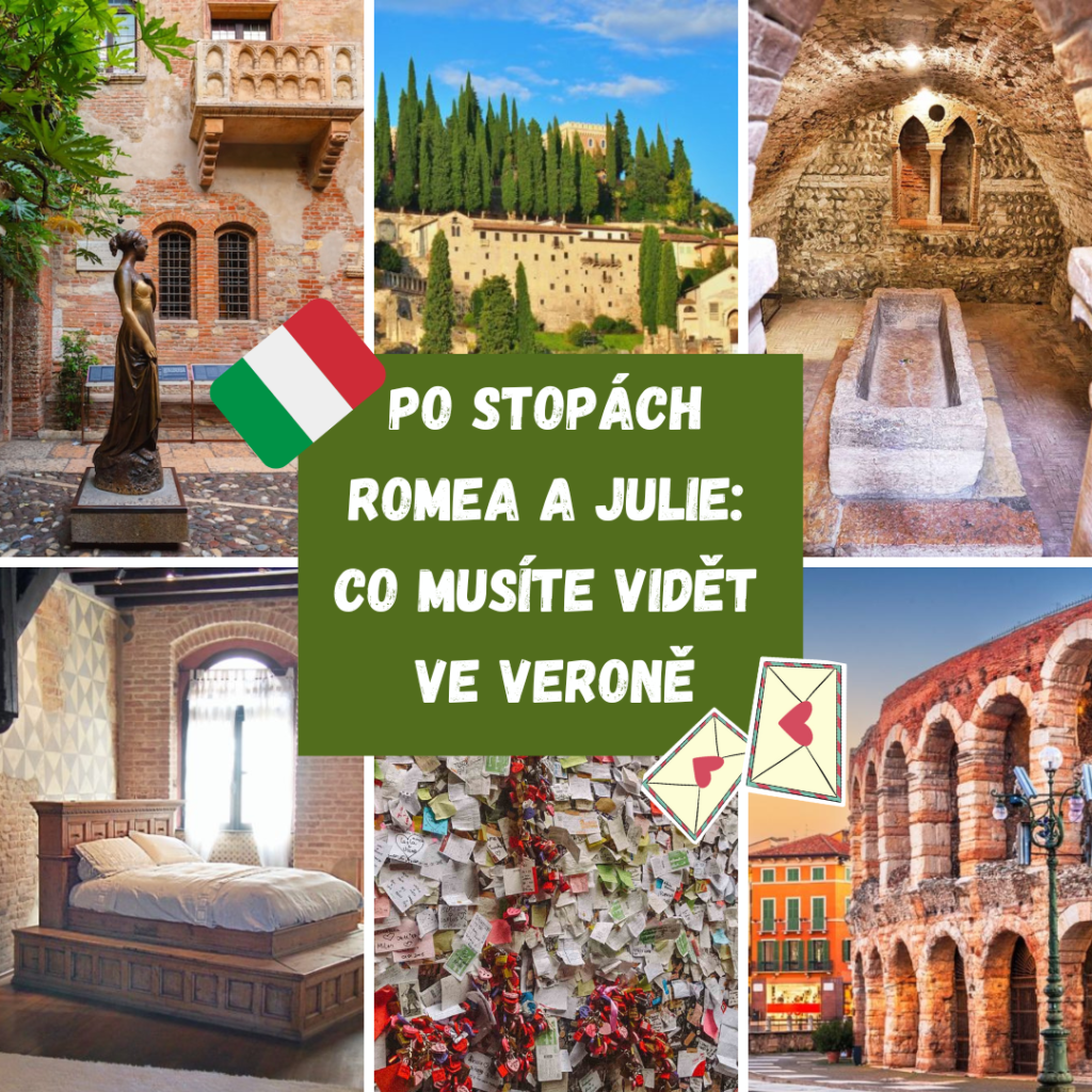 PO STOPÁCH ROMEA A JULIE: CO MUSÍTE VIDĚT VE VERONĚ