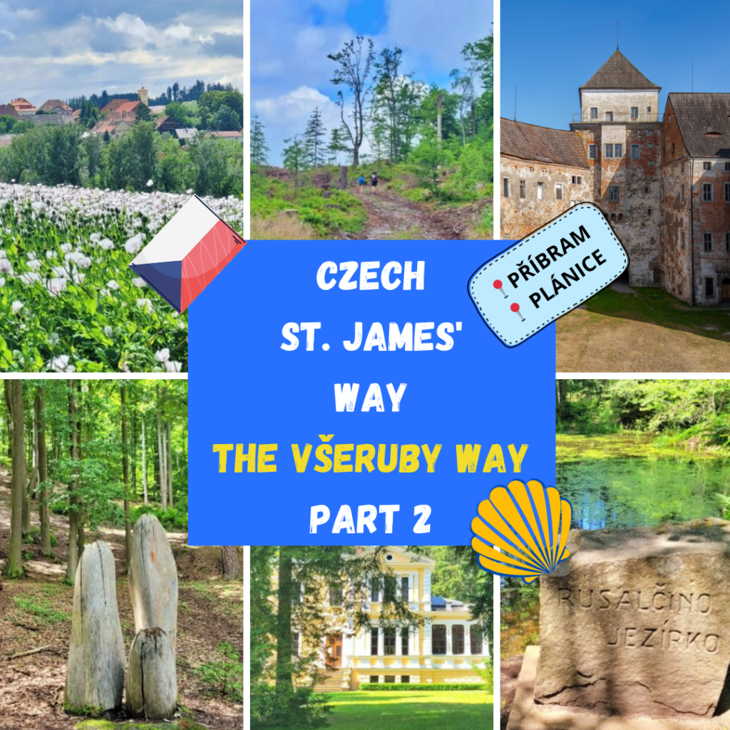 CZECH ST. JAMES WAY THE VŠERUBY WAY PART 2
